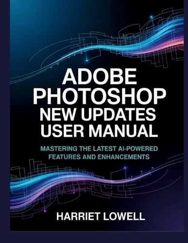 Adobe Photoshop New Updates User Manual