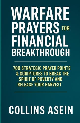 Spiritual Warfare Prayers for Financial Breakthrough