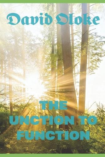 The Unction to Function