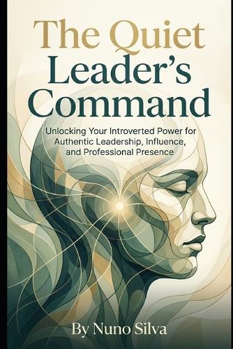 The Quiet Leader's Command