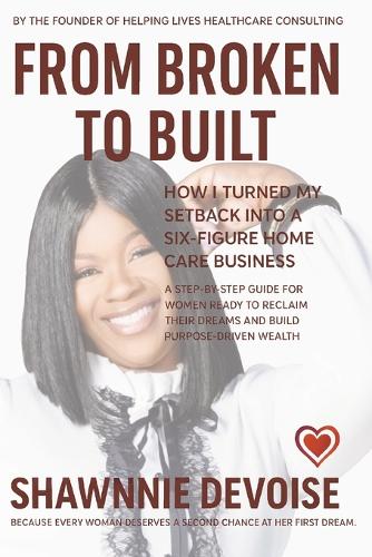 From Broken to Built
