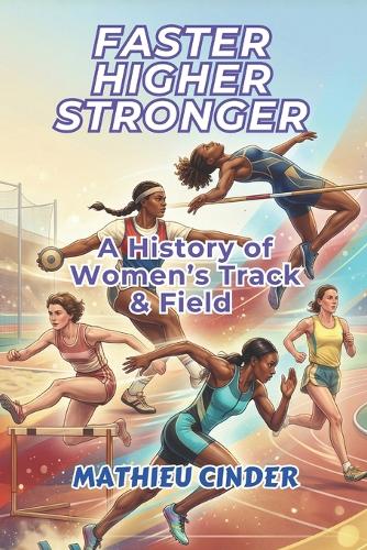 Faster, Higher, Stronger