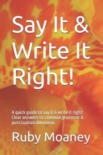 Say It & Write It Right!
