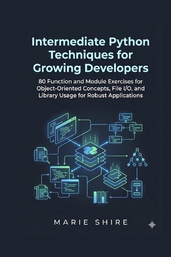 Intermediate Python Techniques for Growing Developers