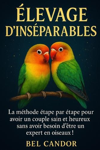 Élevage d'Inséparables