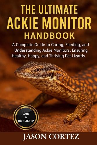The Ultimate Ackie Monitor Handbook