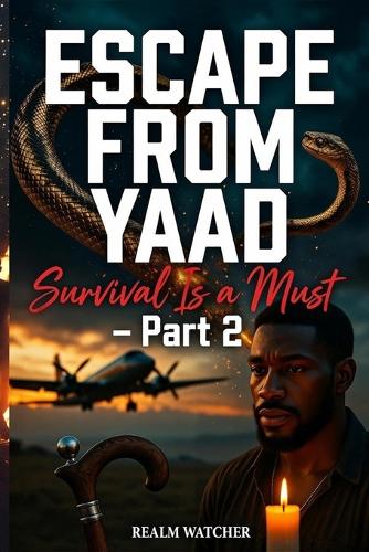 Escape from Yaad