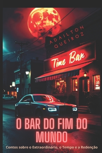 O Bar do Fim do Mundo