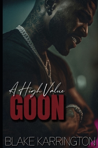 A High Value Goon