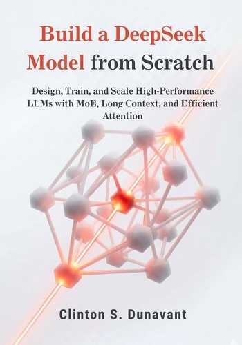 Build a DeepSeek Model from Scratch