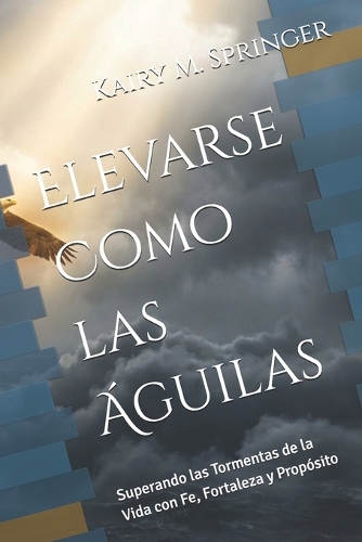 Elevarse Como las Águilas