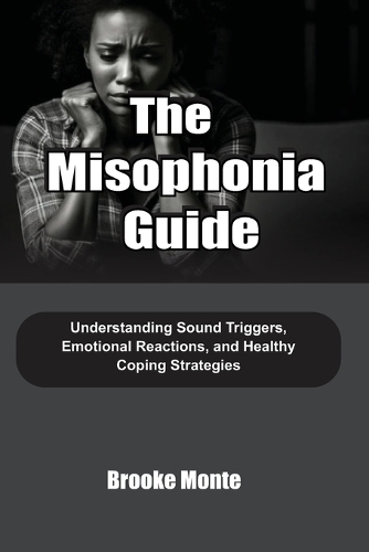 The Misophonia Guide