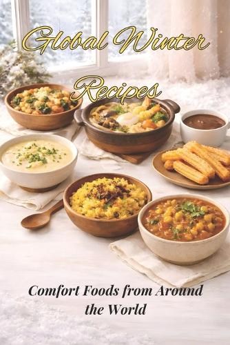 Global Winter Recipes