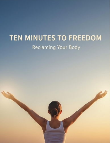 Ten Minutes To Freedom