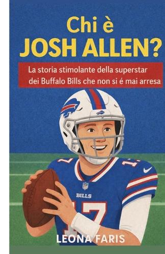 Chi è Josh Allen?