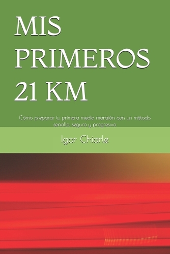 MIS Primeros 21 Km