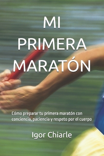 Mi Primera Maratón