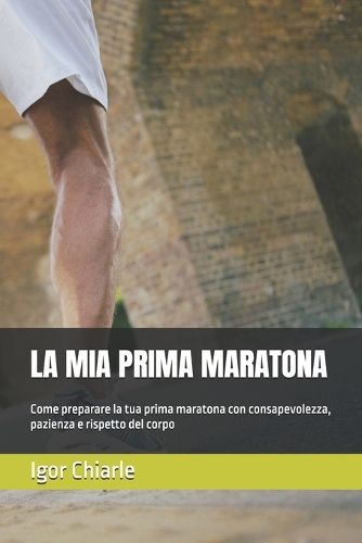 La MIA Prima Maratona