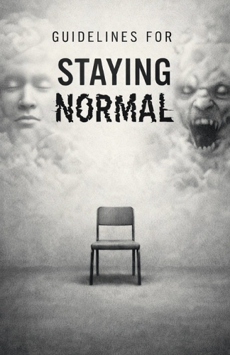 Guidelines for Staying Normal