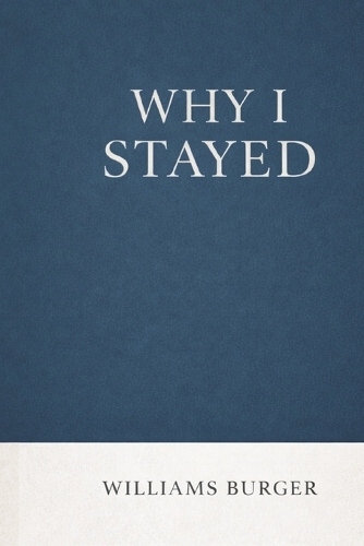 Why I Stayed