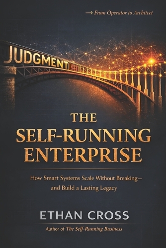 The Self-Running Enterprise