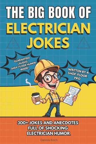 The Big Book of Electrician Jokes