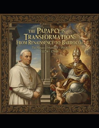 The Papacy in Transformation