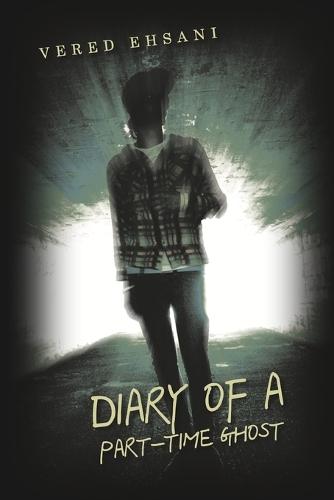Diary of a Part-Time Ghost