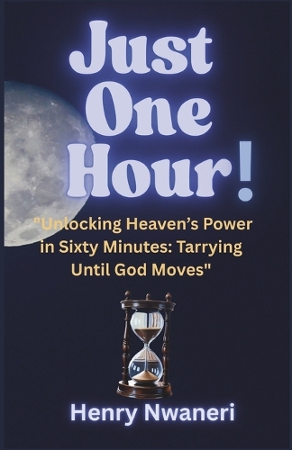 Just One Hour