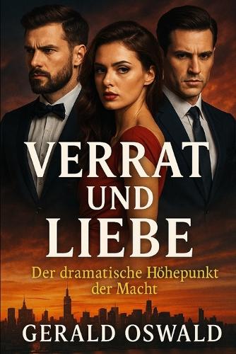 Verrat und Liebe