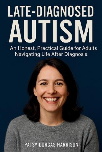 Late-Diagnosed Autism
