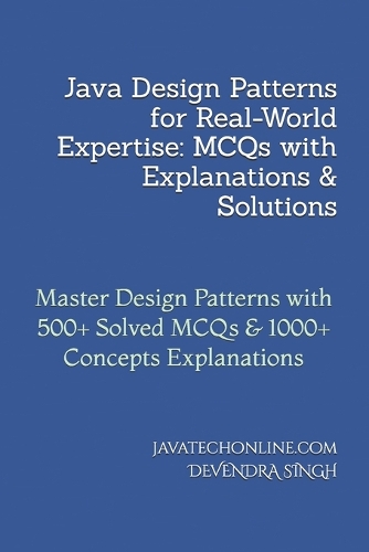 Java Design Patterns for Real-World Expertise