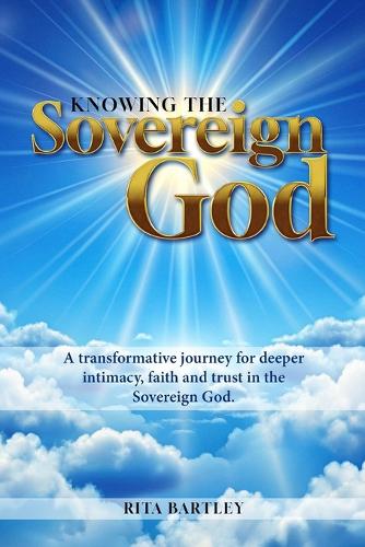 Knowing The Sovereign God