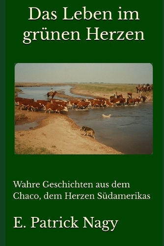 Das Leben im grünen Herzen