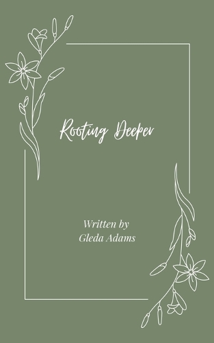 Rooting Deeper