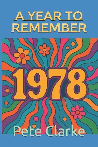1978 A Year To Remember