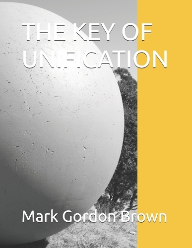 The Key of Unification