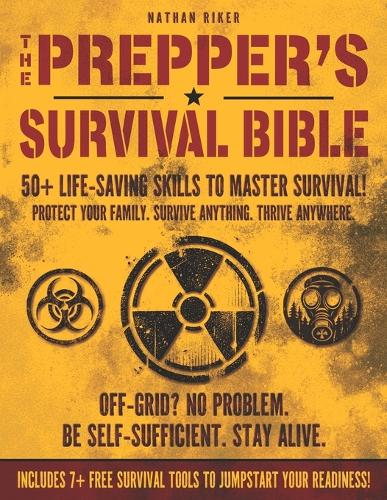 The Prepper's Survival Bible