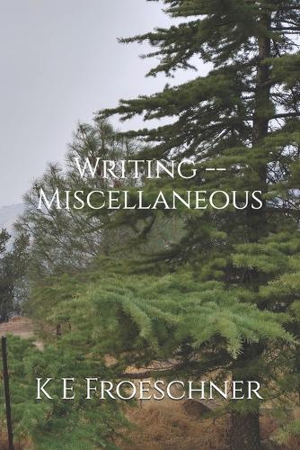 Writings -- miscellaneous