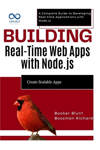 Building Real-Time Web Apps with Node.js