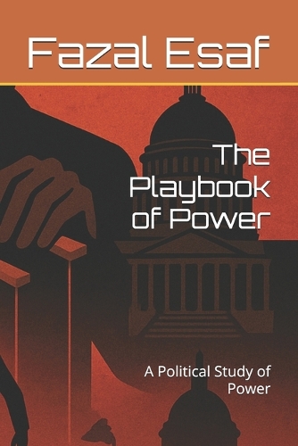 The Playbook of Power