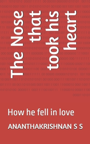 The Nose that took his heart