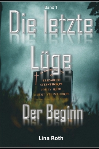 Die letzte Lüge