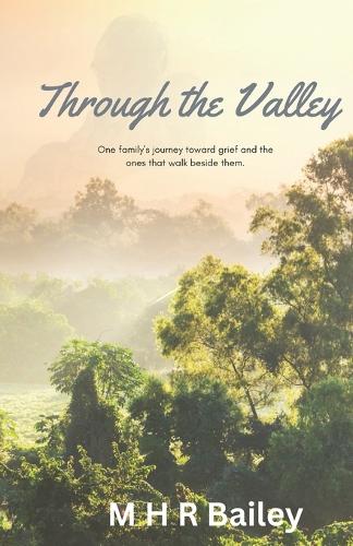 Through the Valley