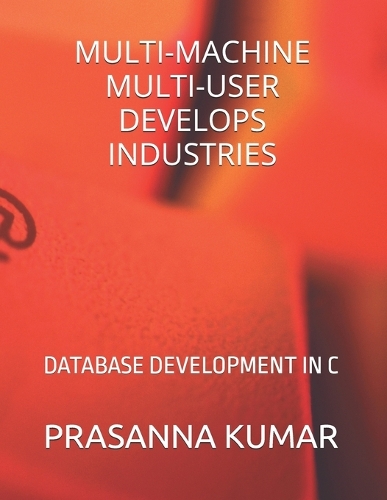 Multi-Machine Multi-User Develops Industries