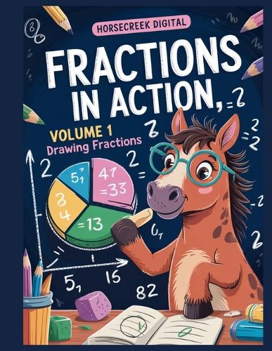 Fractions in Action, Volume 1