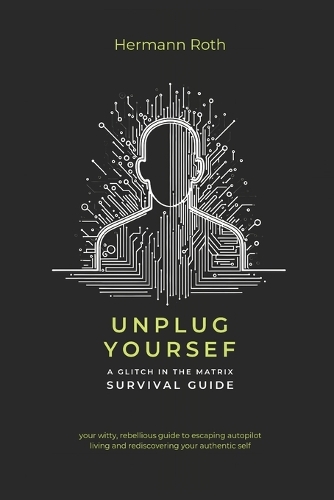 Unplug Yourself
