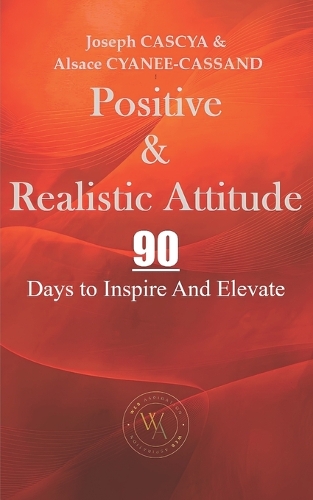 Positive & Realistic Attitude
