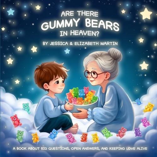 Are There Gummy Bears in Heaven?