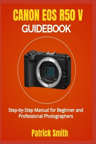 Canon EOS R50 V Guidebook